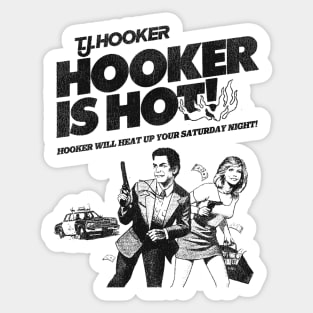 TJ HOOKER Will Heat Up Your Saturday Night Sticker